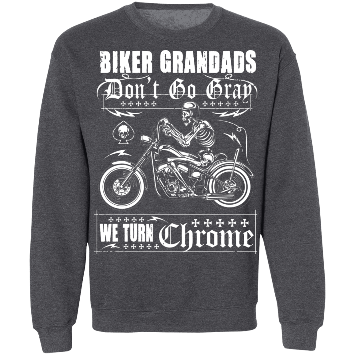 Biker Grandads Don't Go Gray Biker Shirt