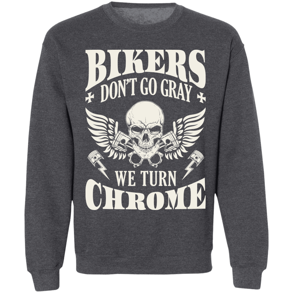 Apparel - Bikers Don't Go Gray Biker Shirt