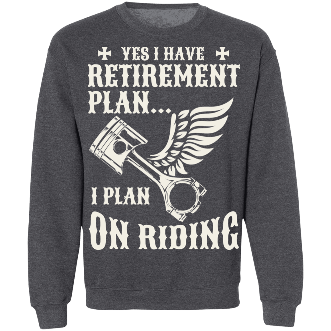Apparel - Yes, I Do Have A Retirement Plan Biker Shirt