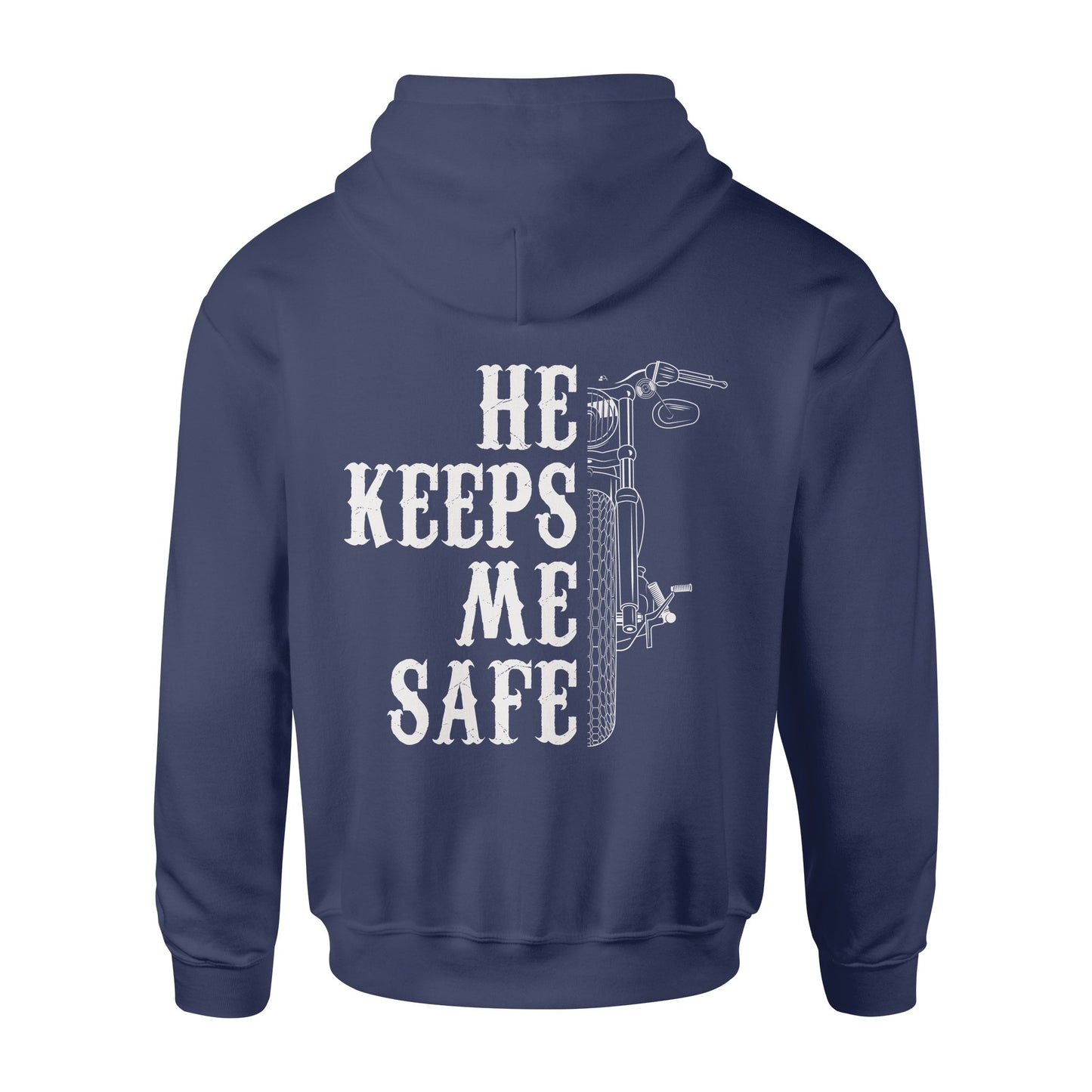 He Keeps Me Safe Hoodie