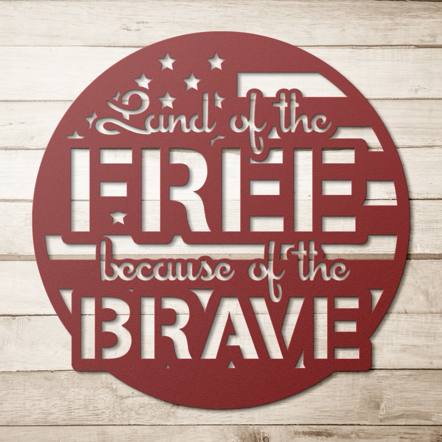 Land of the Free Because of the Brave Metal Wall Art