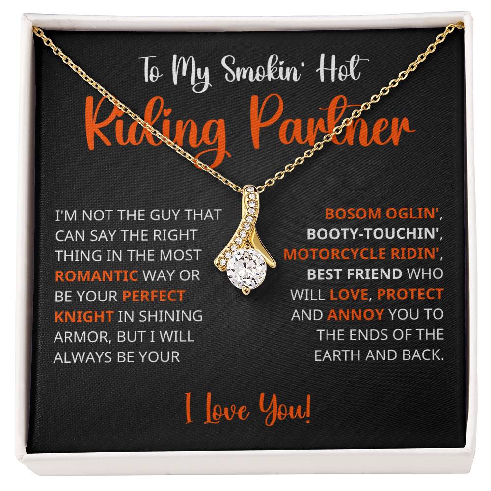 Riding Partner For Life - Funny Love Protection - Alluring Beauty Necklace