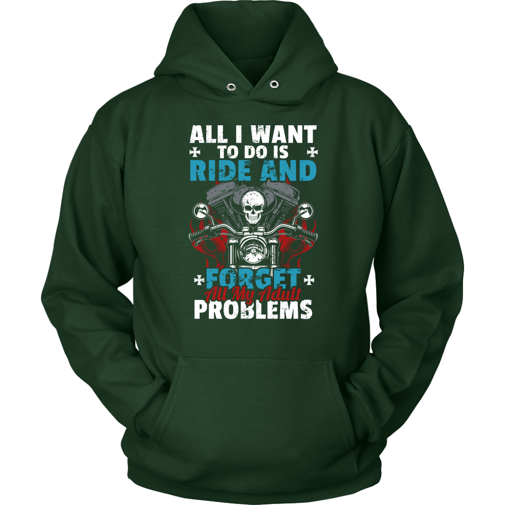 All I want to do is ride and forget Biker Shirt