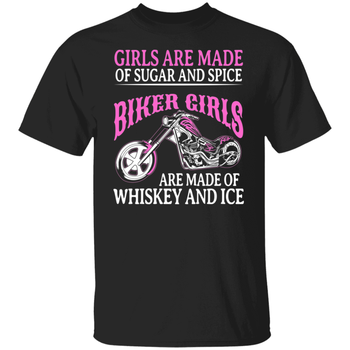 Biker girls are made of whisky and ice Shirt