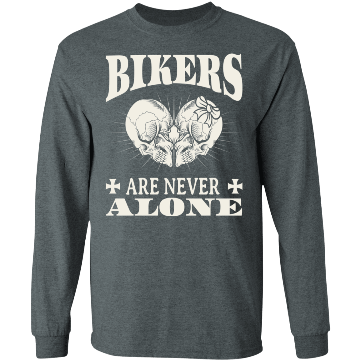 Bikers are never alone Shirt