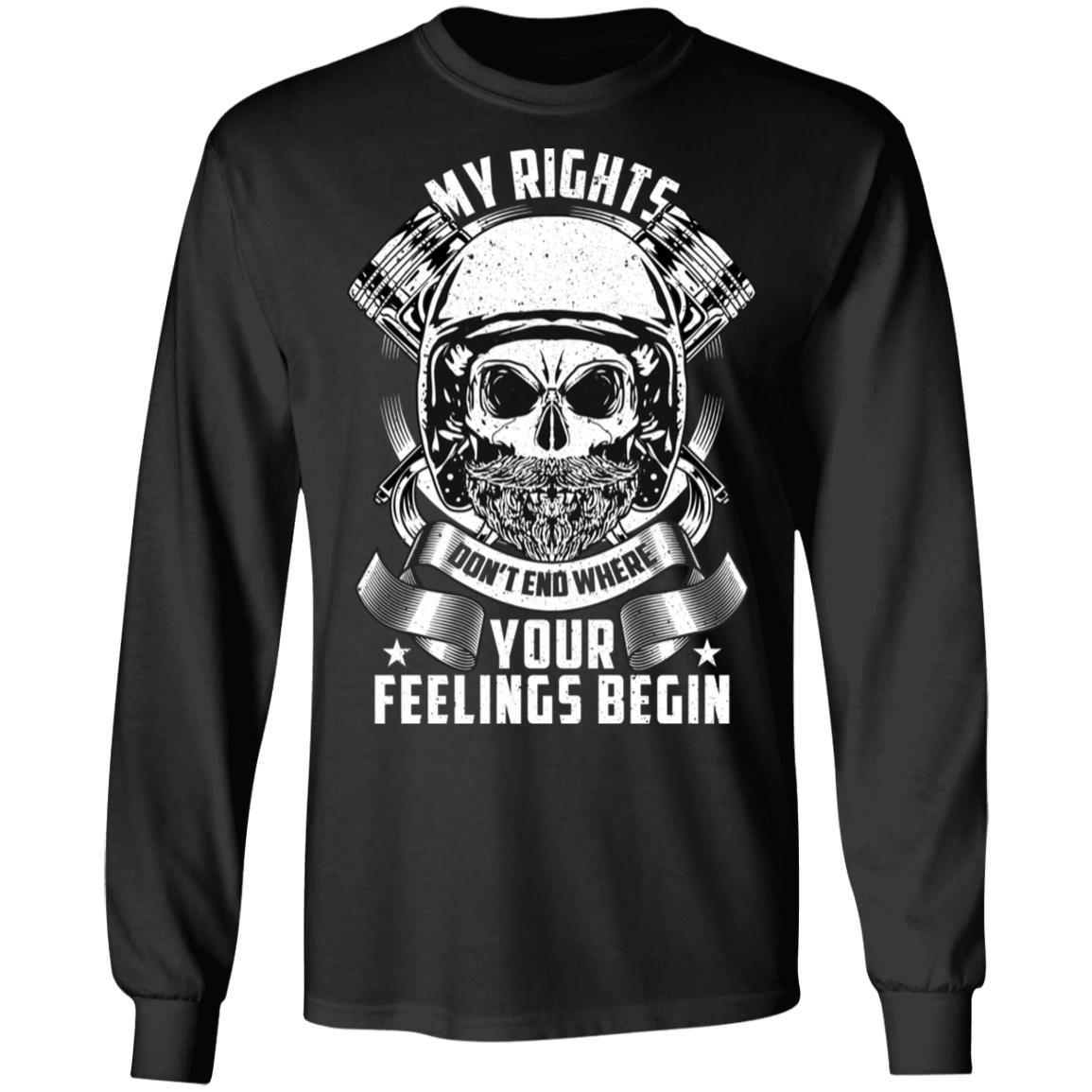 My Rights Don’t End Where Your Feelings Begin Apparel