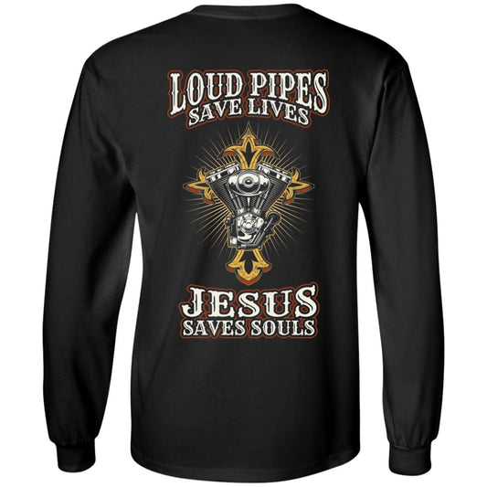 Loud Pipes Save Lives Jesus Saves Souls - Biker Shirt [Back Print]