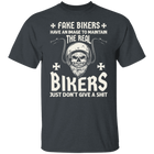 Fake bikers have an image to maintain Shirt