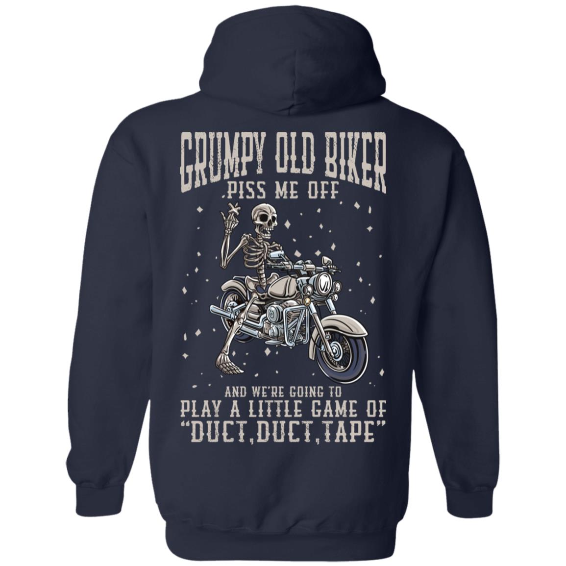 Grumpy Old Biker - Piss Me Off - Funny Biker Apparel