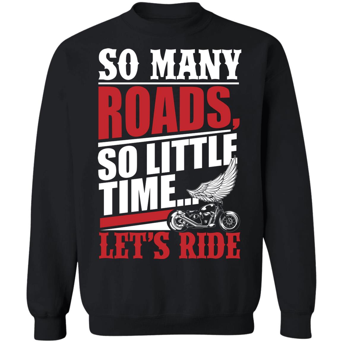 So Many Roads, So Little Time Biker Shirt