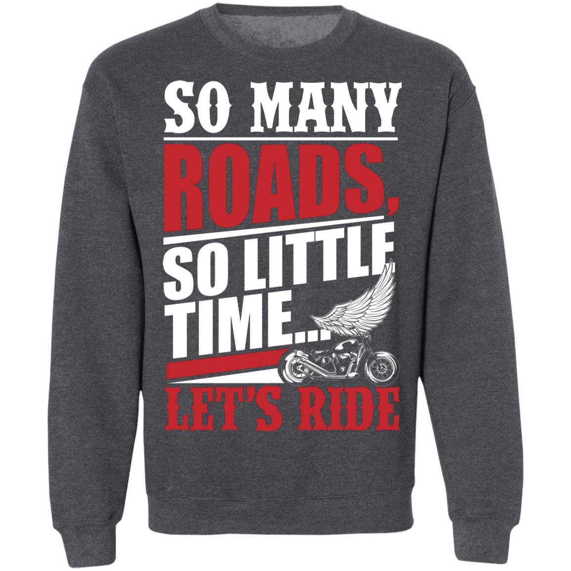 So Many Roads, So Little Time Biker Shirt