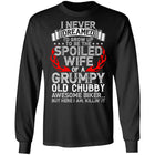 I Never Dreamed I'd Grow Up to Be The Spoiled Wife of a Grumpy Old Apparel