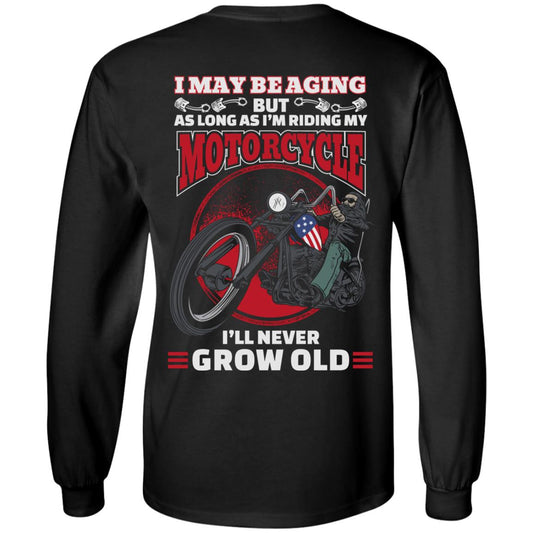 Never Grow Old Motorcycle Shirt