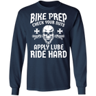 Bike prep. Check your nuts. Apply lube. Ride hard Shirt