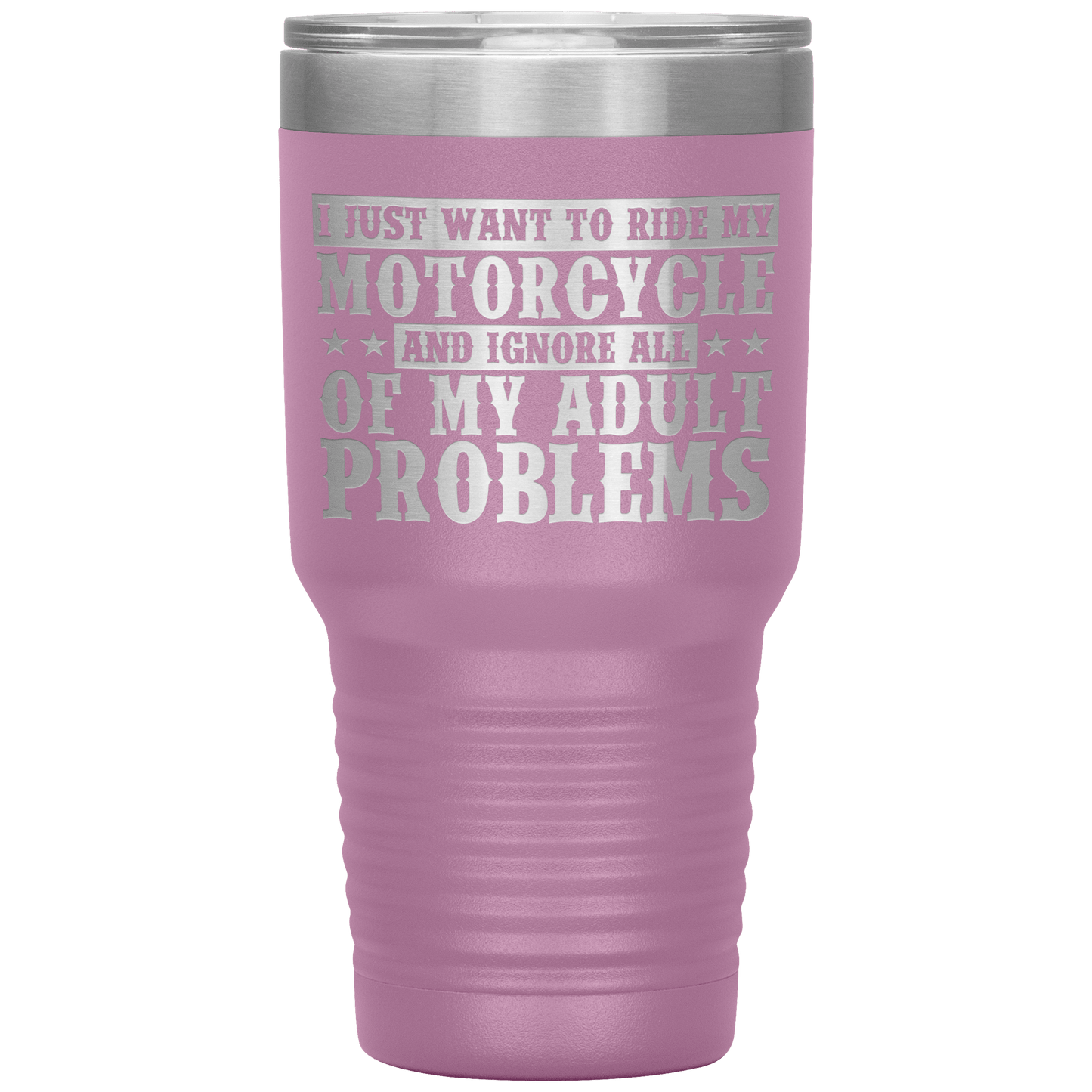 Ride My Motorcycle Tumbler