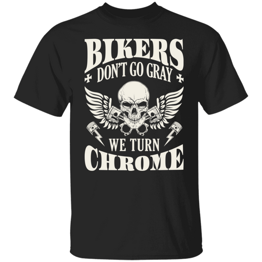 Apparel - Bikers Don't Go Gray Biker Shirt