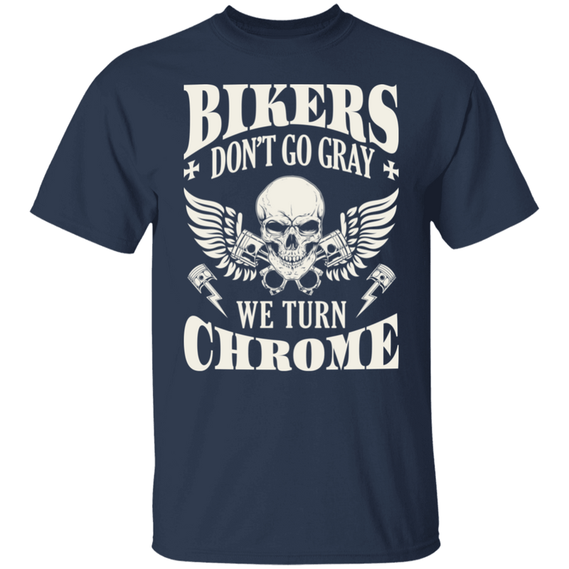 Apparel - Bikers Don't Go Gray Biker Shirt