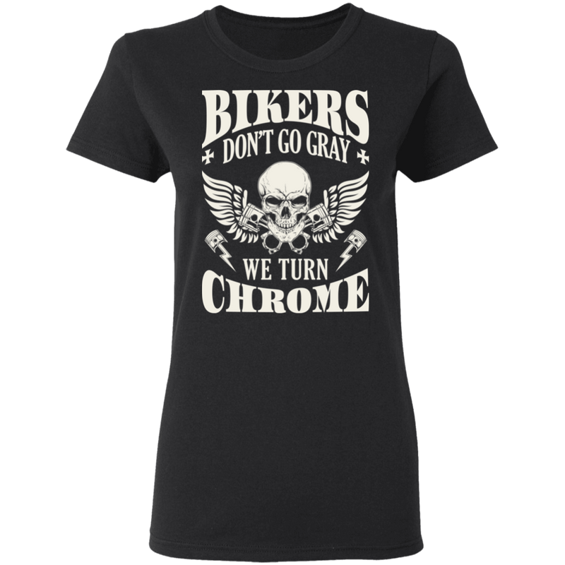 Apparel - Bikers Don't Go Gray Biker Shirt