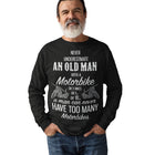 Never Underestimate an Old Biker - Standard Fleece Sweatshirt
