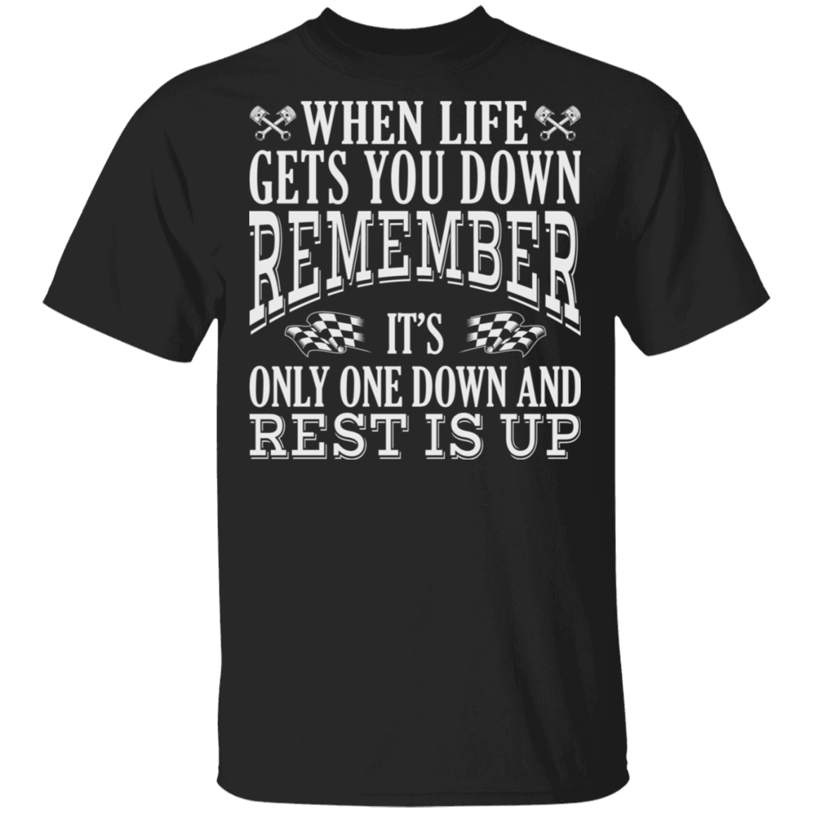 Apparel - When Life Gets You Down Biker Shirt