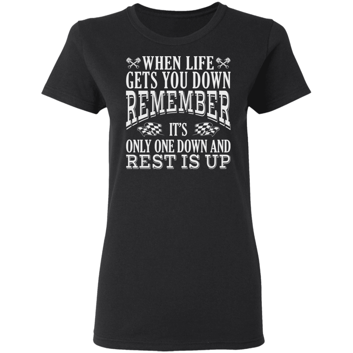 Apparel - When Life Gets You Down Biker Shirt