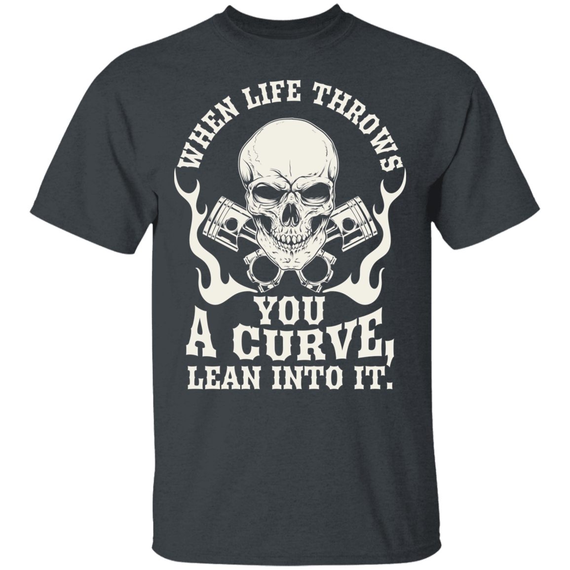 Apparel - When Life Throws You A Curve, Lean Into It Biker Shirt