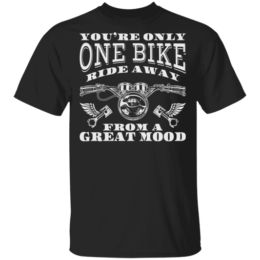 Apparel - You're Only One Bike Away Biker Shirt