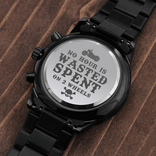 No Hour Is Wasted Spent On 2 Wheels - Engraved Father's Day Watch