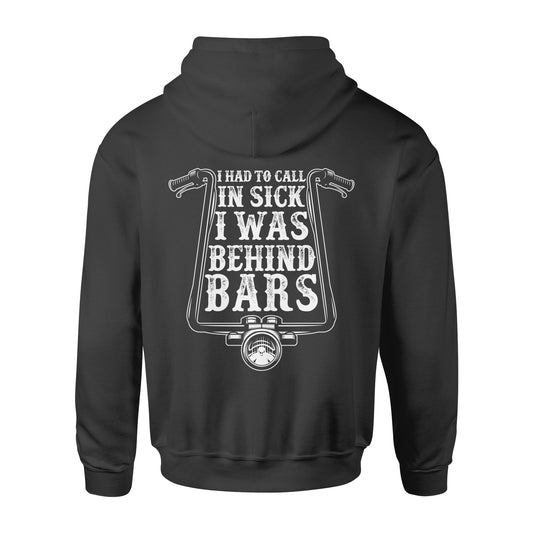 Call In Sick Behind Bars Biker Hoodie