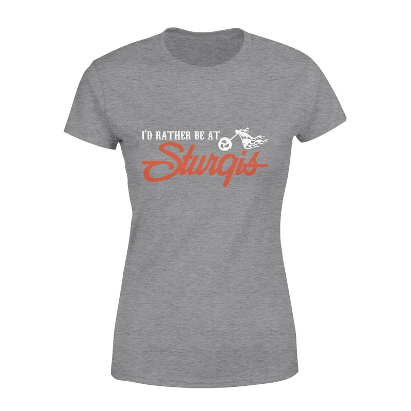 I'd Rather Be At Sturgis Womens Shirt
