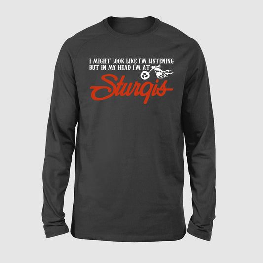 In My Head Sturgis Biker Long Sleeve