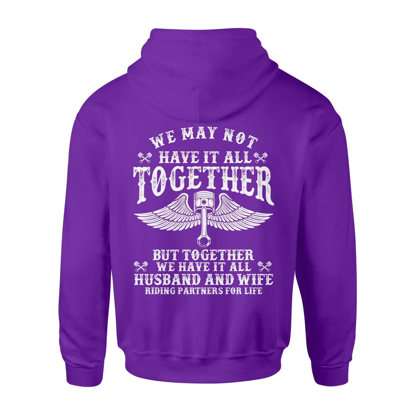 Together We Have It All Hoodie
