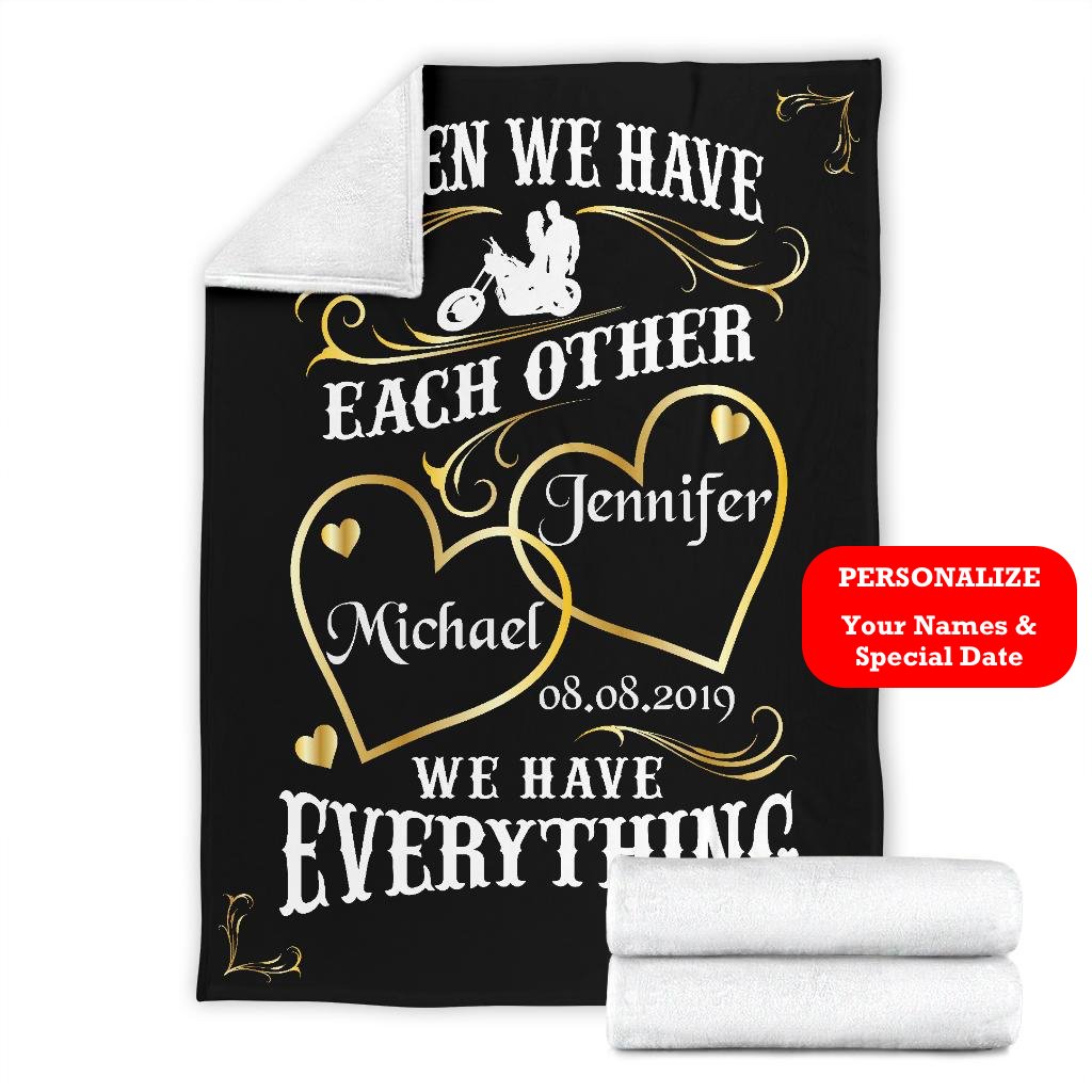 PERSONALIZED We Have Everything Biker Couple Blanket