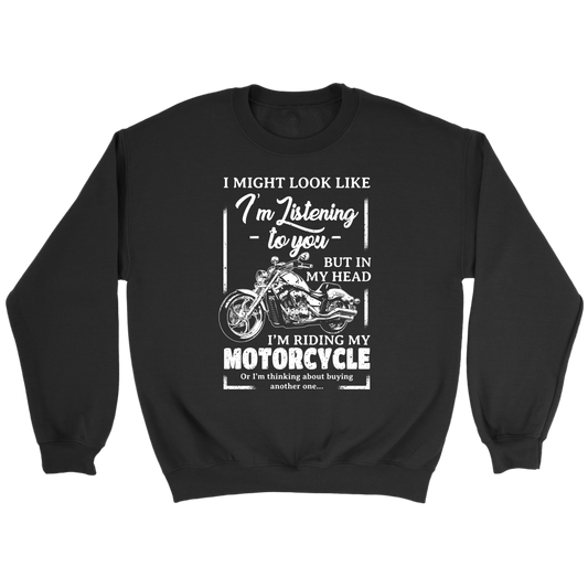 Not Listening Motorcycle Shirt