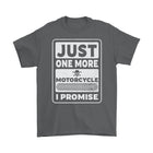 Just One More Motorcycle Premium Shirt