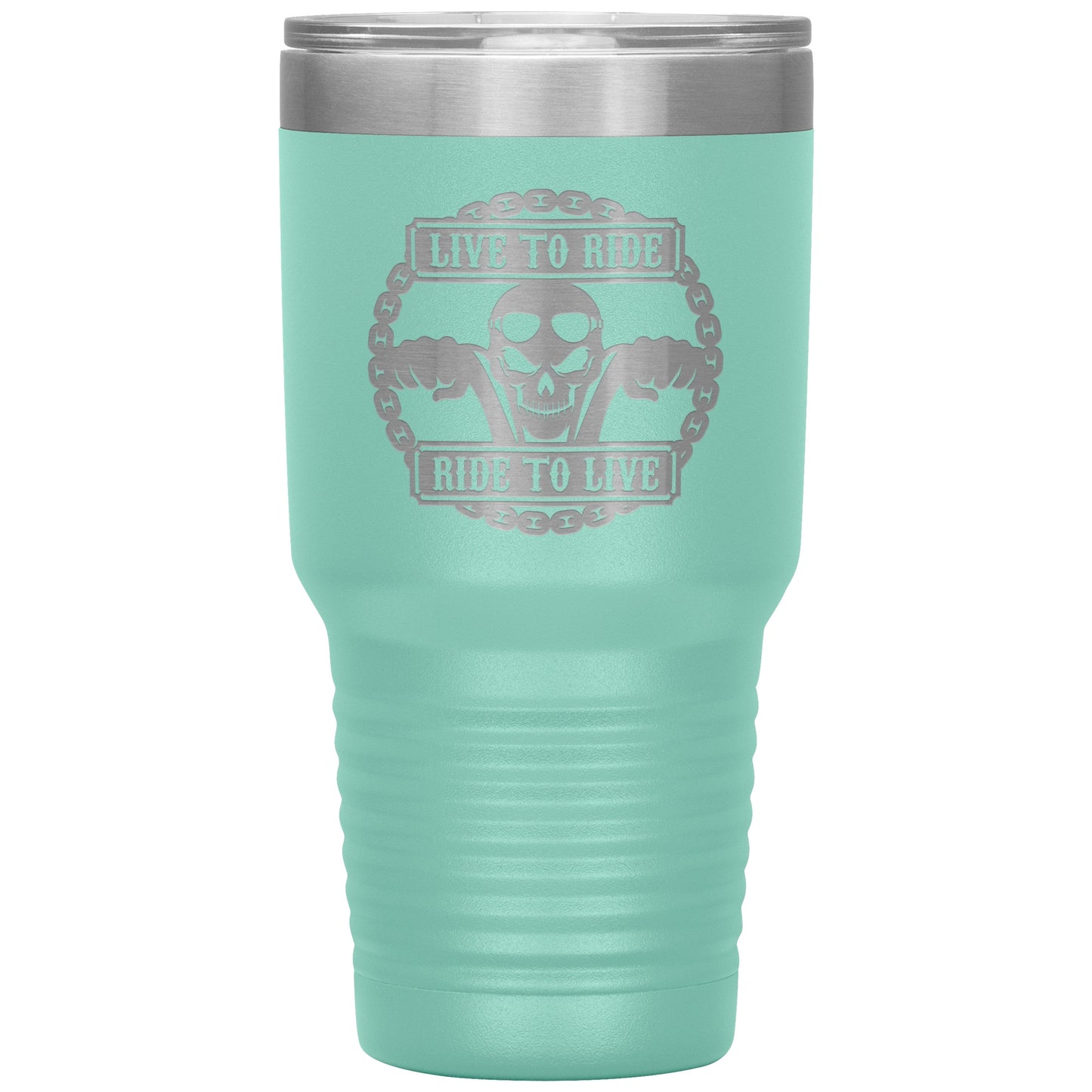 Tumblers - Live To Ride 30oz Tumbler