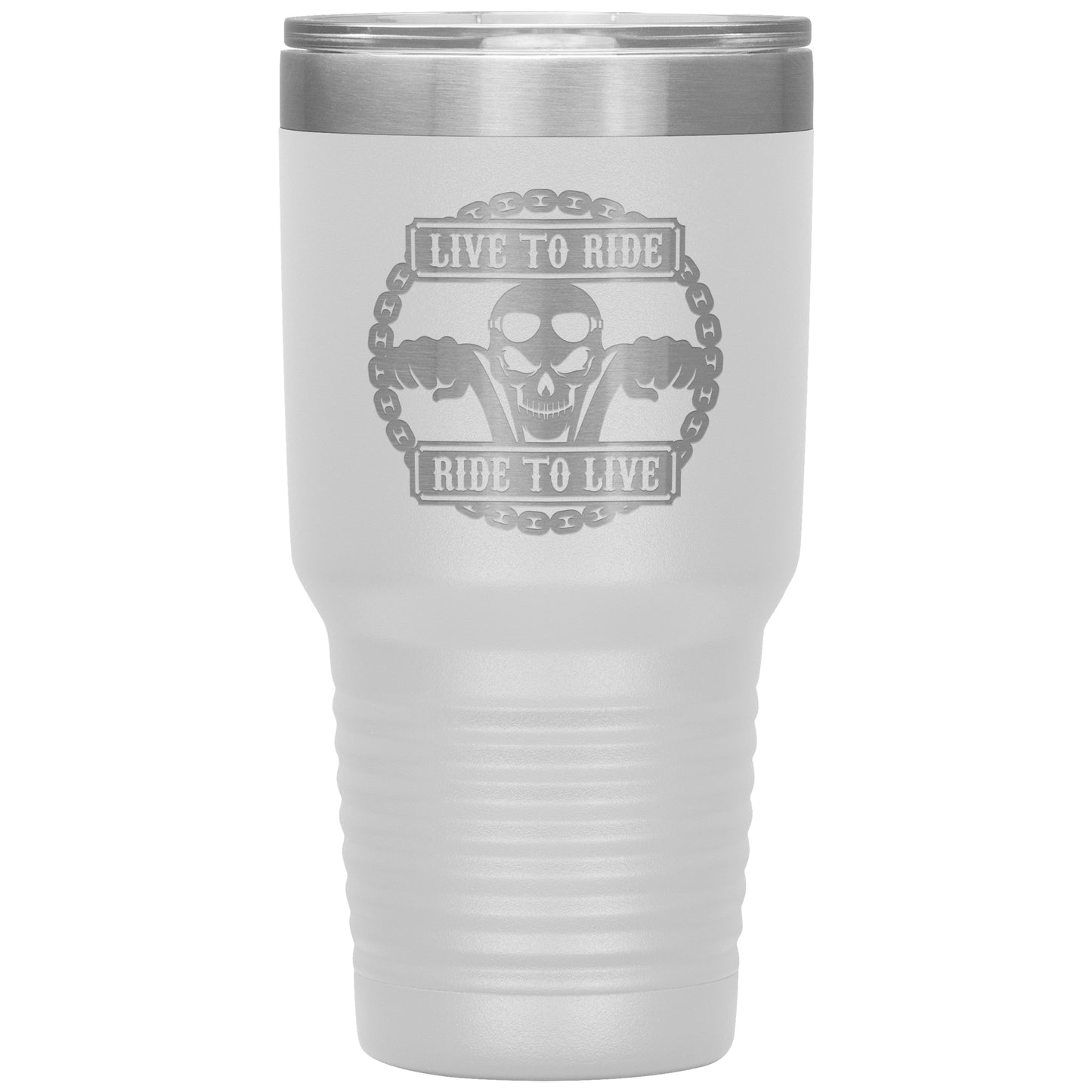 Tumblers - Live To Ride 30oz Tumbler