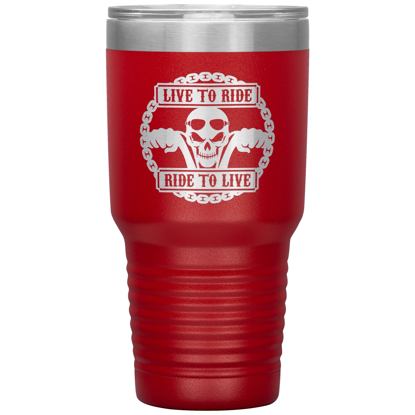 Tumblers - Live To Ride 30oz Tumbler