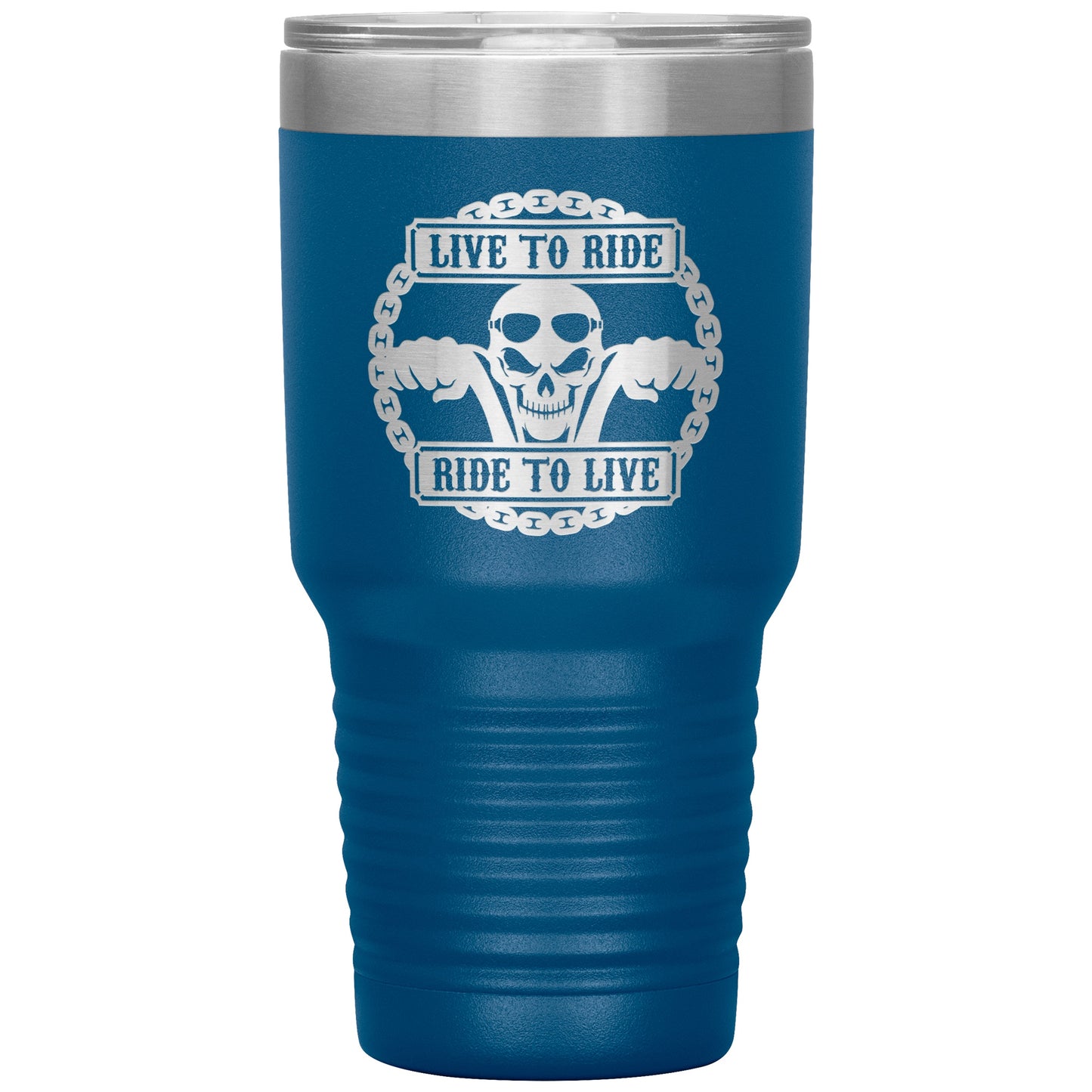 Tumblers - Live To Ride 30oz Tumbler