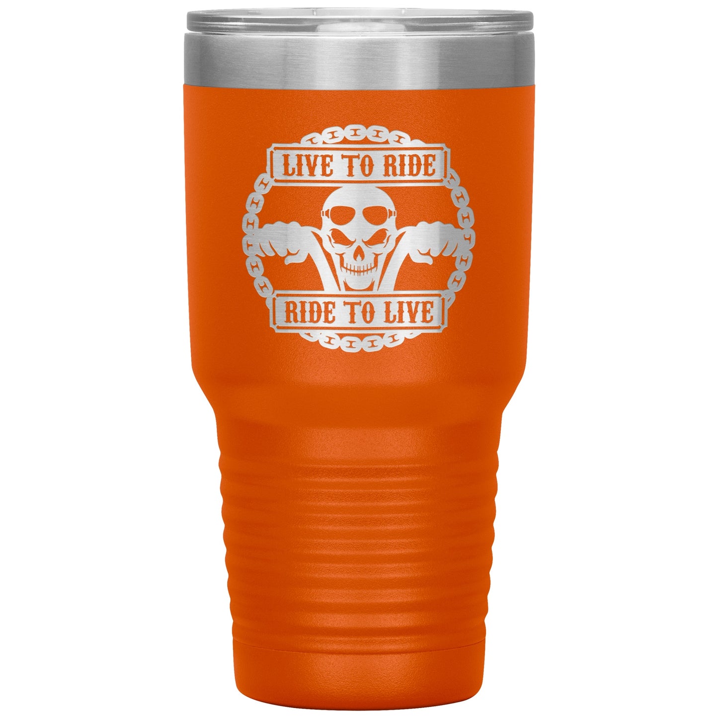 Tumblers - Live To Ride 30oz Tumbler