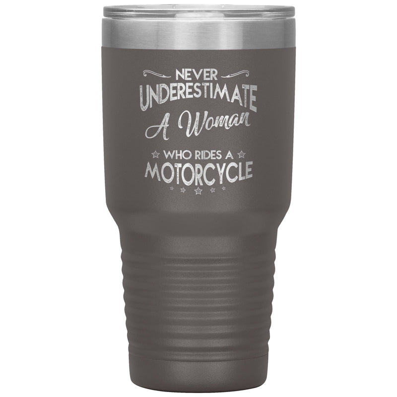 Tumblers - Never Underestimate A Woman On A Motorcycle